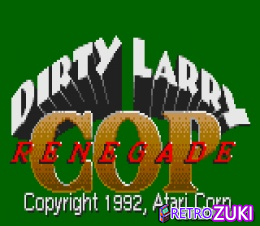 Dirty Larry - Renegade Cop image